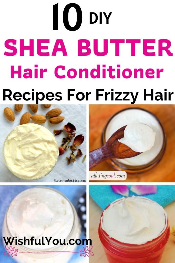 10 DIY Shea Butter Hair Conditioner Recipes