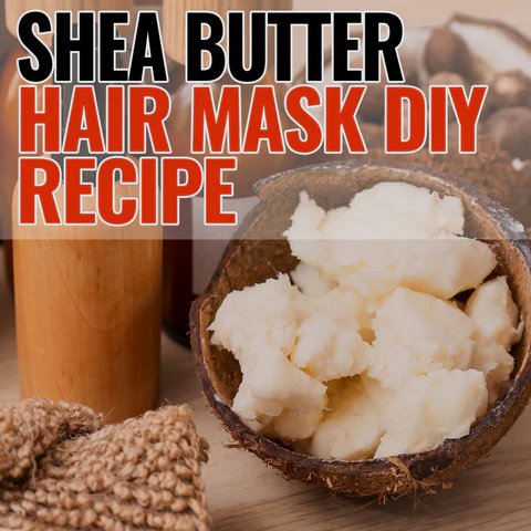 11 DIY Shea Butter Hair Masks Recipes