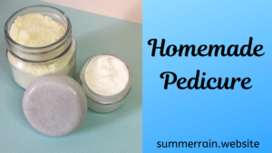 httpssummerrain.websitewp-contentuploads202005Homemade-Pedicure_-How-To-Make-Foot-Soak-Exfoliator-and-Whipped-Pedi-Butter.png_20250513063428