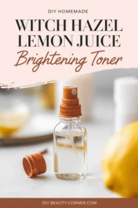 httpsdiybeautycorner.comwp-contentuploads202502diy-homemade-witch-hazel-and-lemon-juice-brightening-toner.webp_20250613122112