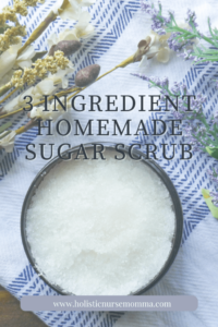httpsholisticnursemomma.comwp-contentuploads202212easy-3-ingredient-sugar-scrub-683x1024.png_20250621102627