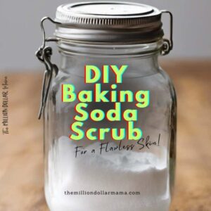 httpswww.themilliondollarmama.comwp-contentuploads202404DIY-Baking-Soda-Scrub-Thumbnail.jpg_20250602100411