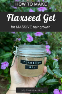 httpswww.julyblossom.comwp-contentuploads202212how-to-make-flaxseed-gel-for-hair-growth-2-683x1024.jpg_20250708124115