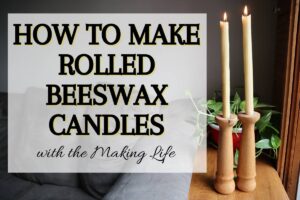 Easy_Rolled_Beeswax_Foundation_Candles_20250907055855
