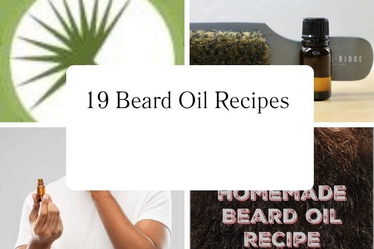 19 Beard Oil Recipes