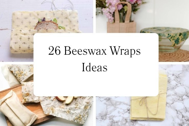 26 Beeswax Wraps Ideas