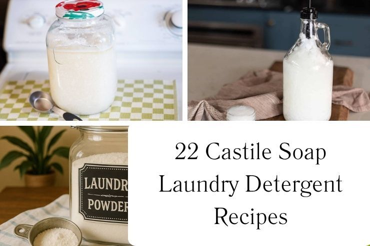 22 Castile Soap Laundry Detergent Recipes 22 Castile Soap Laundry Detergent Recipes
