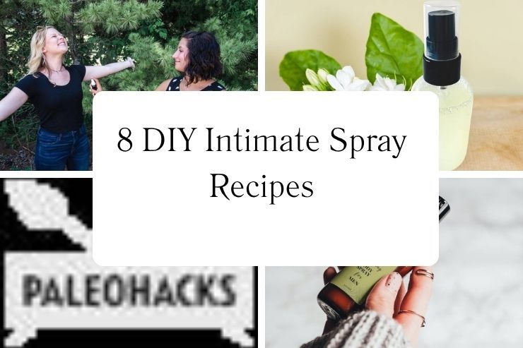 8 DIY Intimate Spray Recipes 8 DIY Intimate Spray Recipes