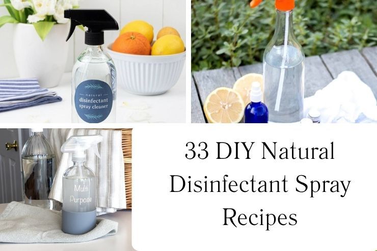 33 DIY Natural Disinfectant Spray Recipes