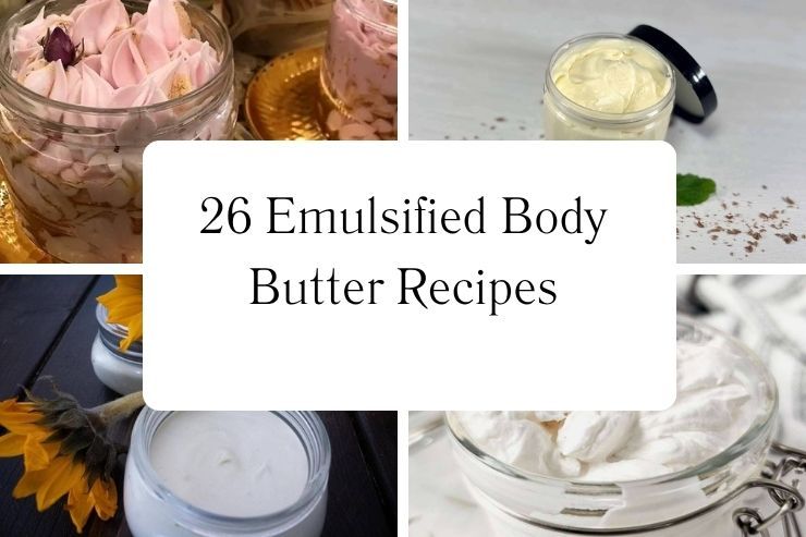 26 Emulsified Body Butter Recipes