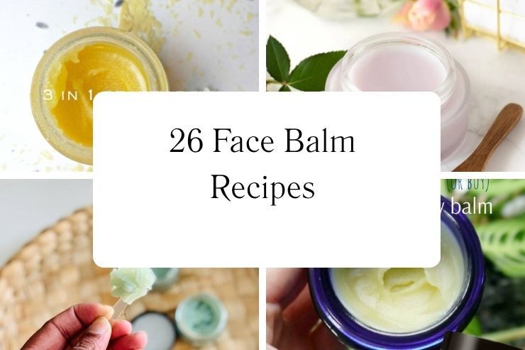 26 Face Balm Recipes