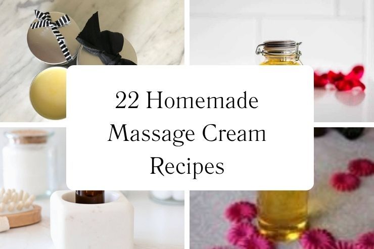 22 Homemade Massage Cream Recipes