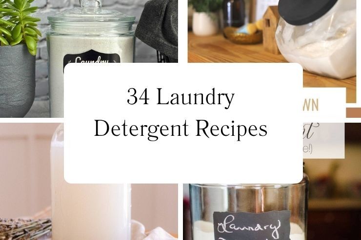 34 Laundry Detergent Recipes