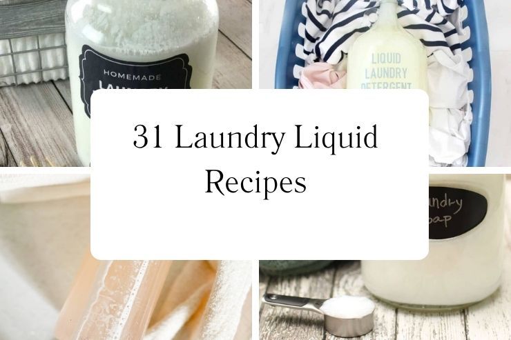 31 Laundry Liquid Recipes