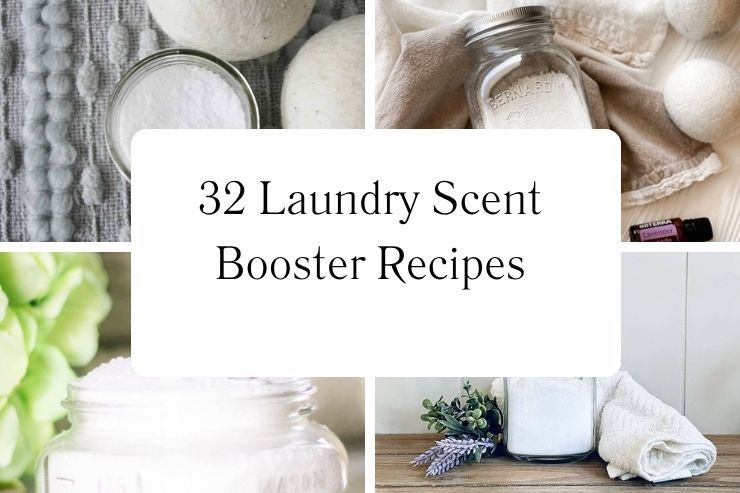32 Laundry Scent Booster Recipes