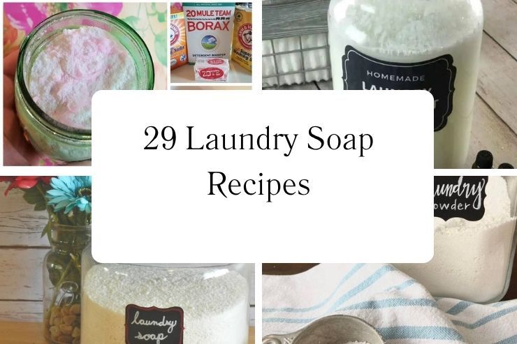 29 Laundry Soap Recipes