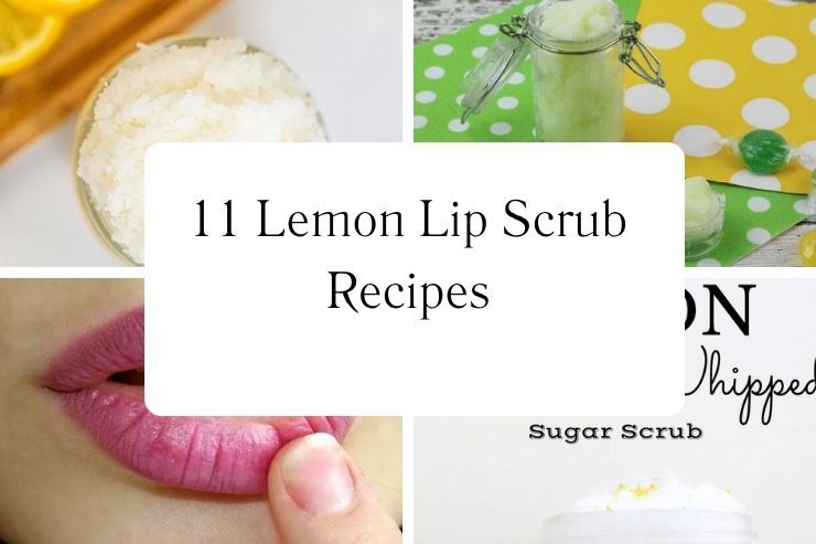 11 Lemon Lip Scrub Recipes