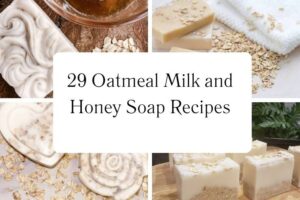httpswishfulyou.comoatmeal-milk-and-honey-soap-recipes_20251113104023
