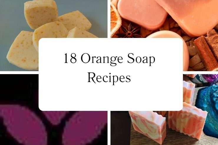 18 Orange Soap Recipes
