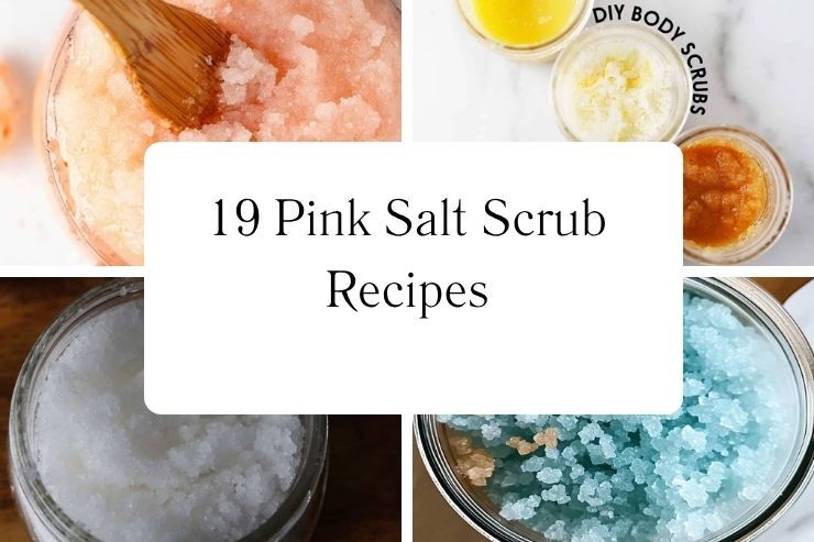 19 Pink Salt Scrub Recipes