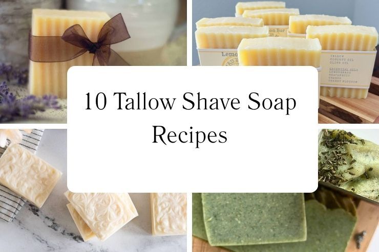 10 Tallow Shave Soap Recipes