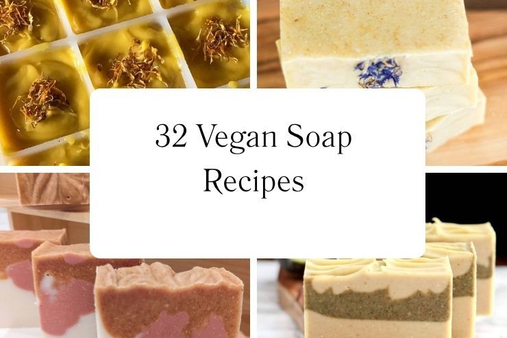32 Vegan Soap Recipes