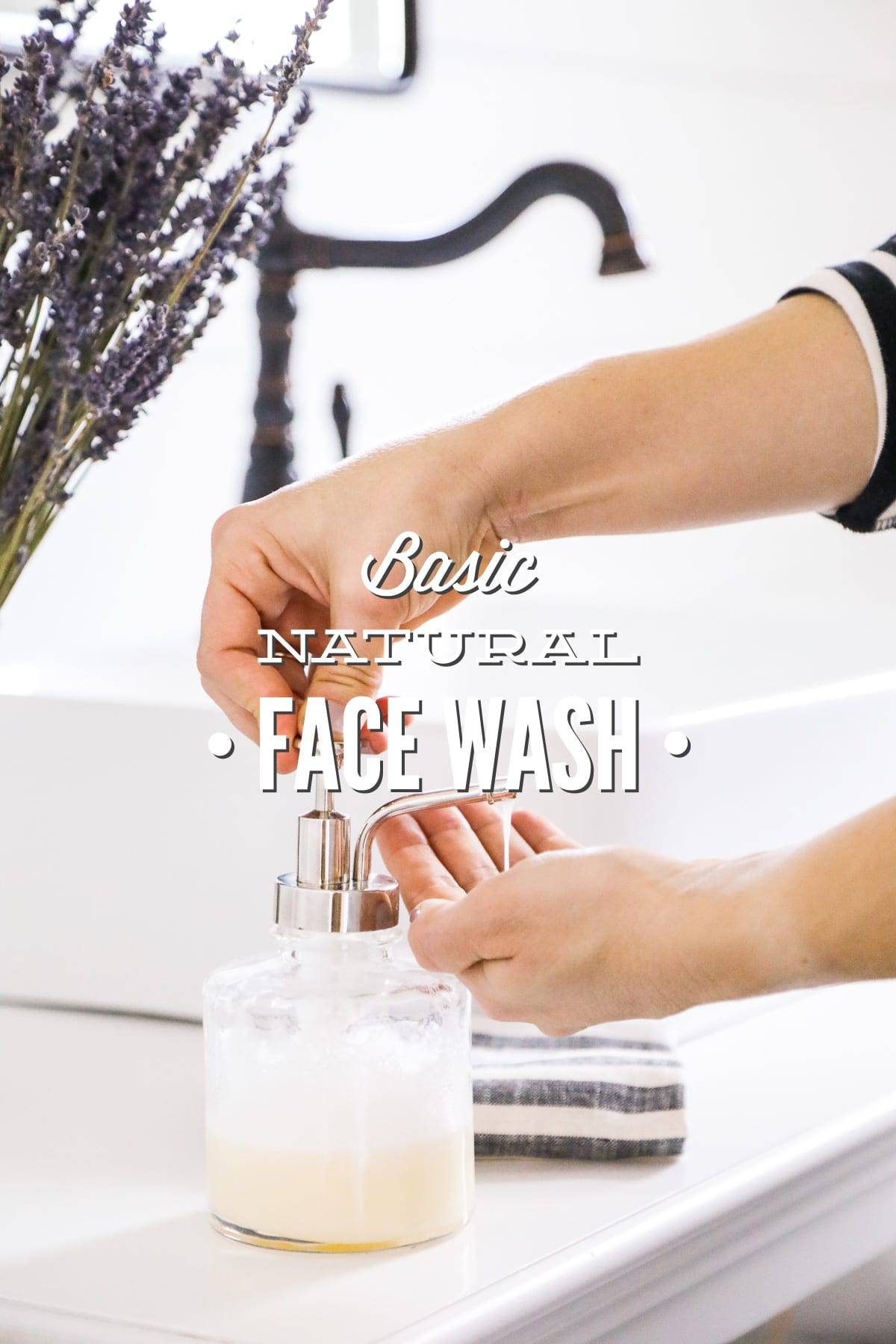 30 DIY Foam Face Wash Recipes Image