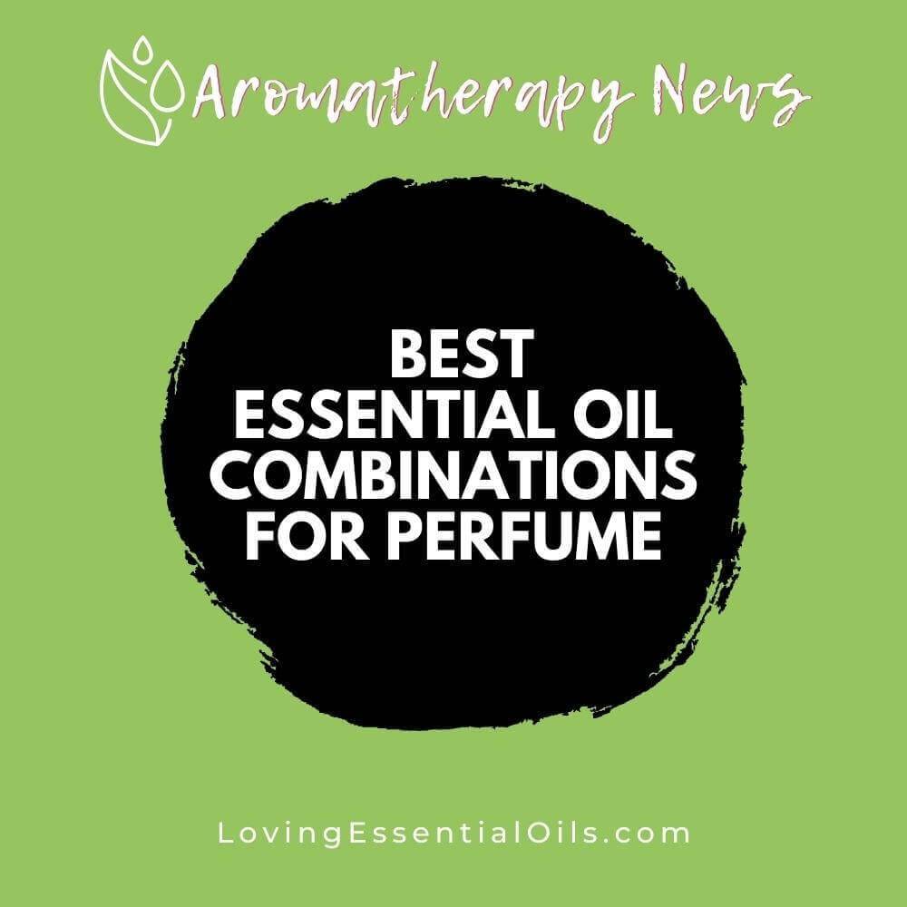 57 Floral Essential Oil Perfume Recipes Image