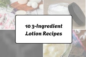 httpswishfulyou.com3-ingredient-lotion-recipes_20260321163124