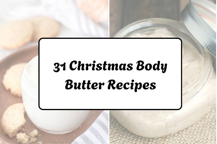 31 Christmas Body Butter Recipes 31 Christmas Body Butter Recipes