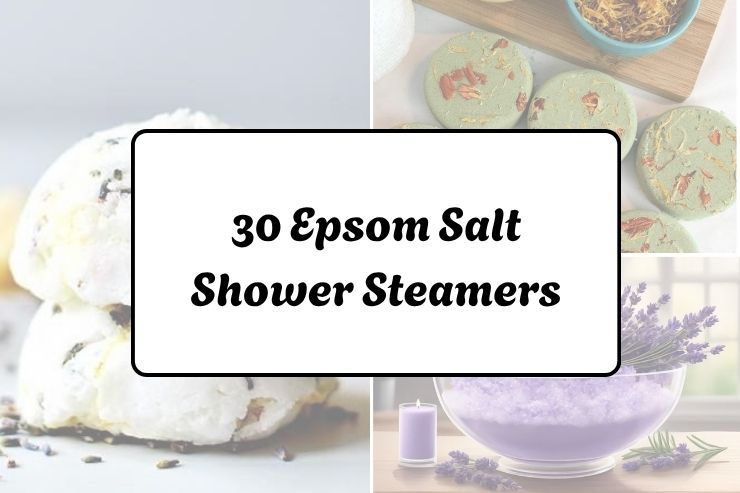 30 Epsom Salt Shower Steamers