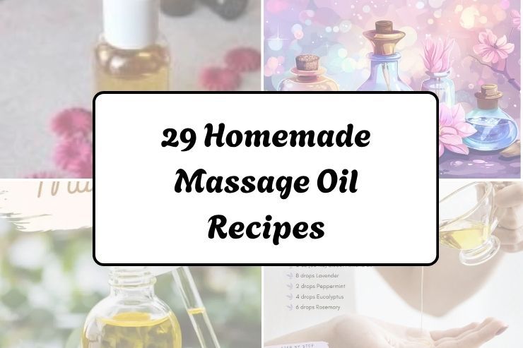 29 Homemade Massage Oil Recipes