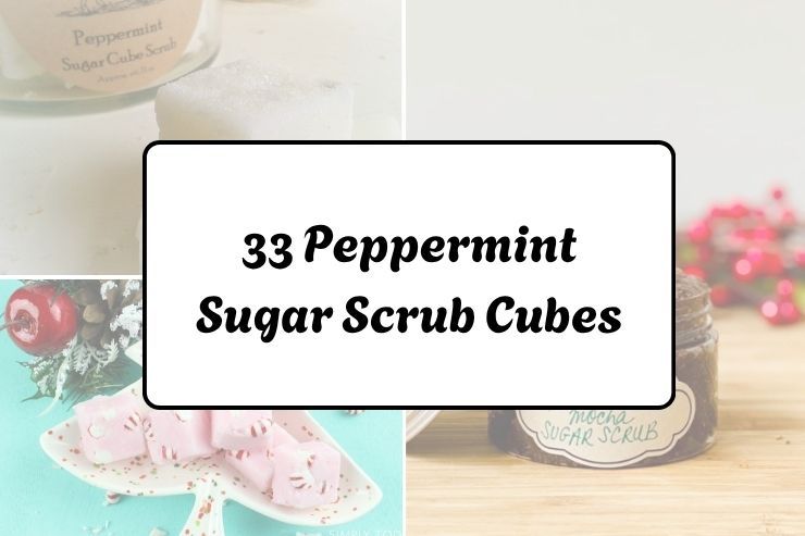 33 Peppermint Sugar Scrub Cubes
