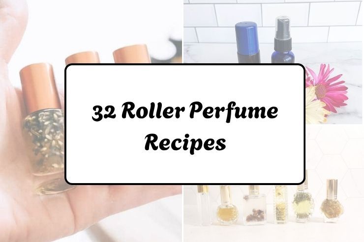32 Roller Perfume Recipes