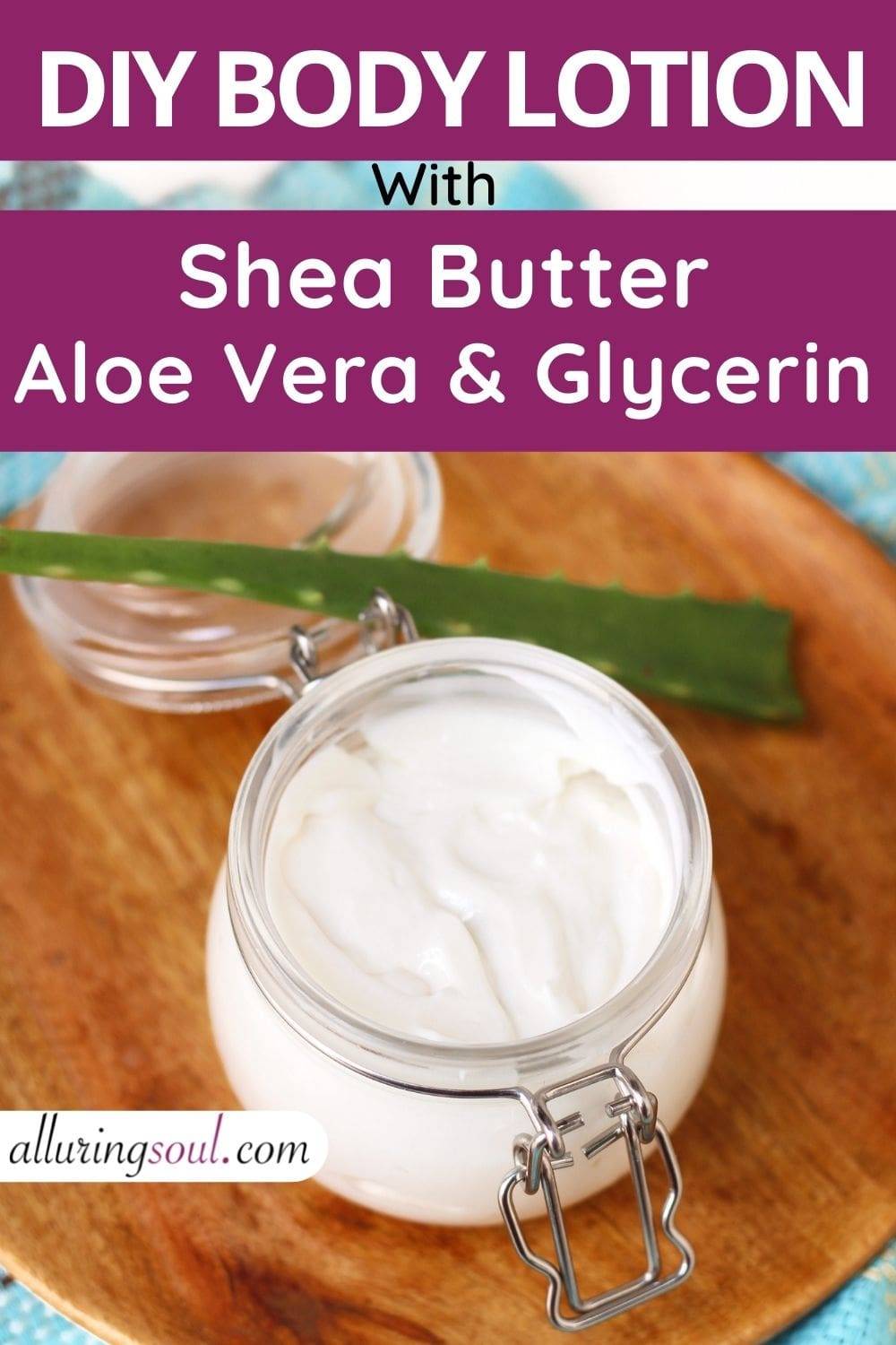 18 Glycerin Soap Recipes Nourishing Shea Butter & Aloe Vera Body Lotion Image