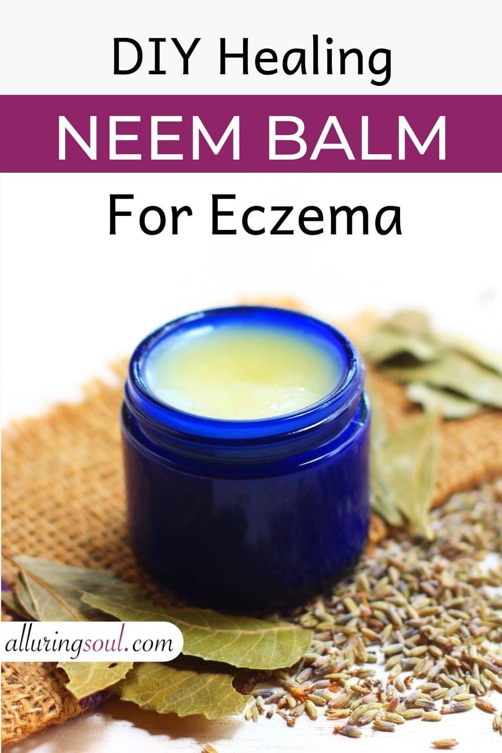 16 DIY Dandelion Salve Recipes for Dry Skin, Sore Muscles, Eczema Soothing Neem Balm for Eczema Relief Image