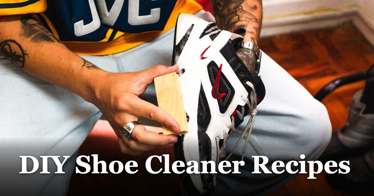 DIY Shoe Cleaner Recipes