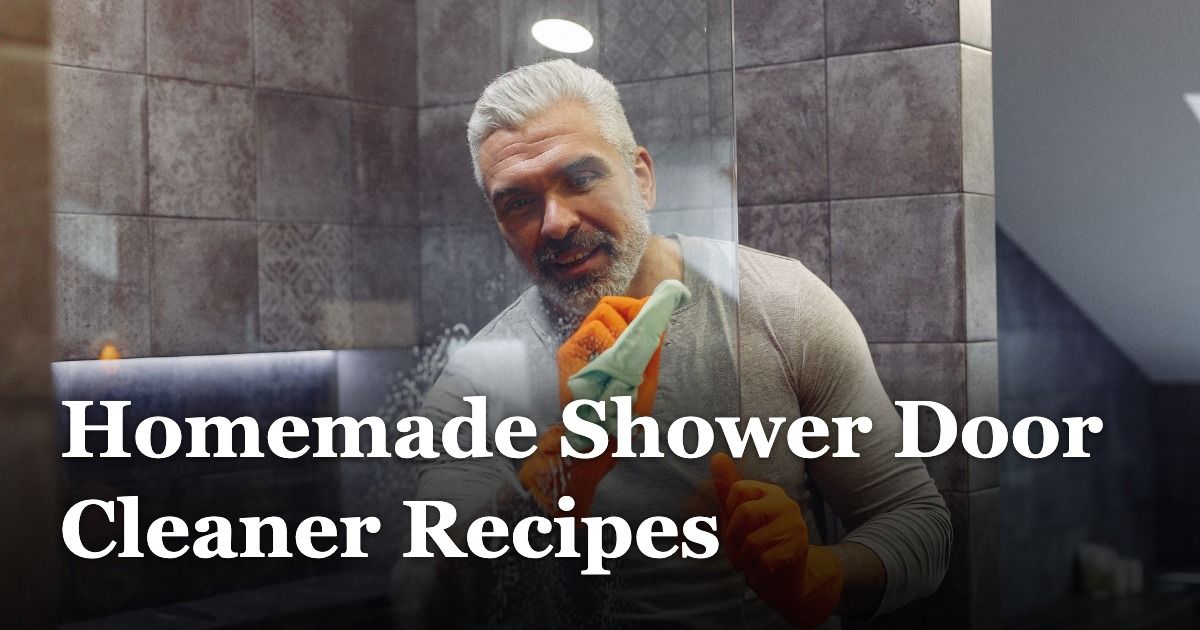 Homemade Shower Door Cleaner Recipes
