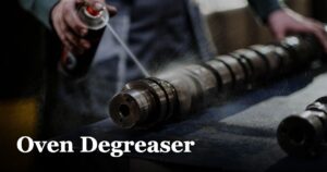Oven Degreaser featured_image_Oven_Degreaser_054b5b31-193c-4095-95fd-198b759e03d2