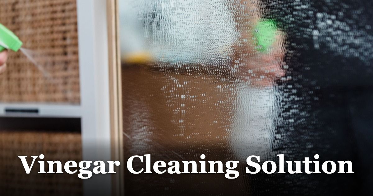 Vinegar Cleaning Solution